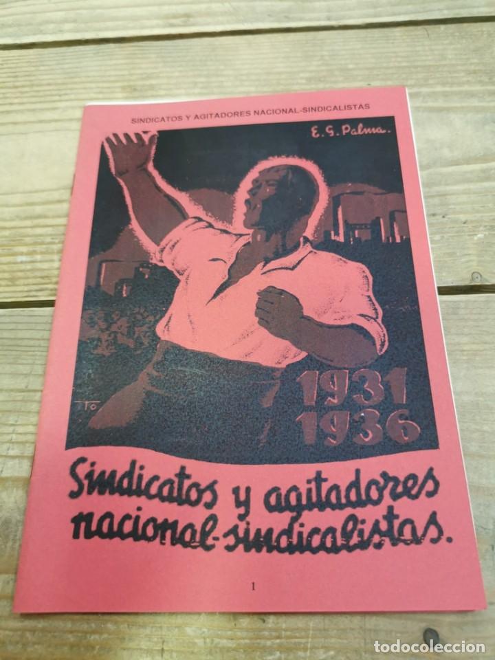 Gebrauchte B&uuml;cher: SINDICATOS Y AGITADORES NACIONAL-SINDICALISTAS, FACSIMIL, 21 PAGINAS
