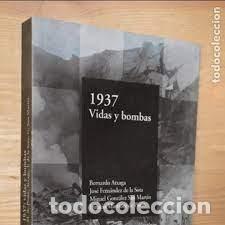 Gebrauchte B&uuml;cher: 1937 vidas y bombas VV AA -bizkaiko gaiak - temas vizca&iacute;nos