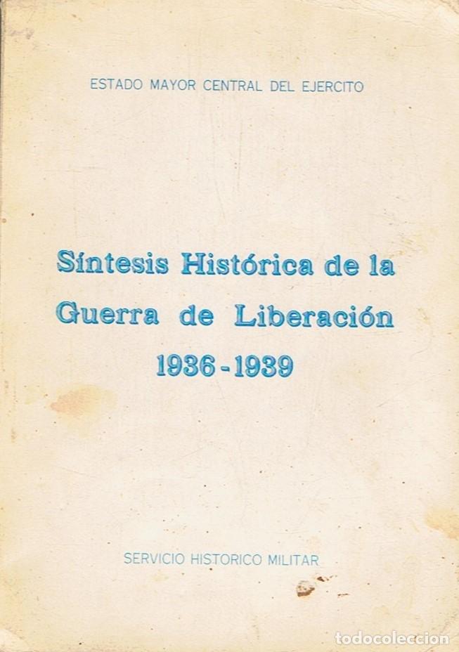 Gebrauchte B&uuml;cher: S&Iacute;NTESIS HIST&Oacute;RICA DE LA GUERRA DE LIBERACI&Oacute;N. 1936 &ndash; 1939. Priego L&oacute;pez / N&uacute;&ntilde;ez Iglesias / Mart&iacute;nez