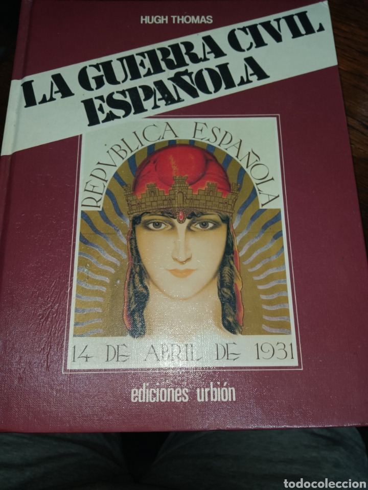Libri di seconda mano: LIBRO LA GUERRA CIVIL ESPA&Ntilde;OLA 14 DE ABRIL DE 1931 EDICIONES URBI&Oacute;N HUNG THOMAS VOLUMEN 2