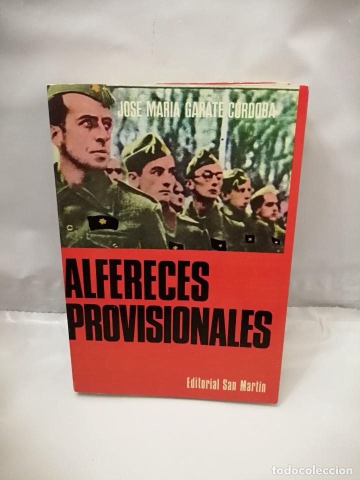 Libri di seconda mano: ALF&Eacute;RECES PROVISIONALES: LA IMPROVISACI&Oacute;N DE OFICIALES EN LA GUERRA DEL 36 (PRIMERA EDICI&Oacute;N)