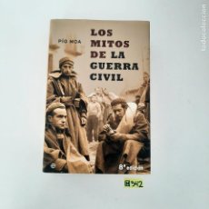 Libros de segunda mano: LOS MITOS DE LA GUERRA CIVIL. Lote 327994538
