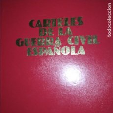 Libros de segunda mano: CARTELES DE LA GUERRA CIVIL ESPAÑOLA - EDICIONES URBION, 1981, MADRID