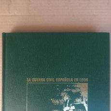 Libros de segunda mano: LA GUERRA CIVIL ESPAÑOLA EN LEÓN - DIARIO DE LEÓN. Lote 330564198