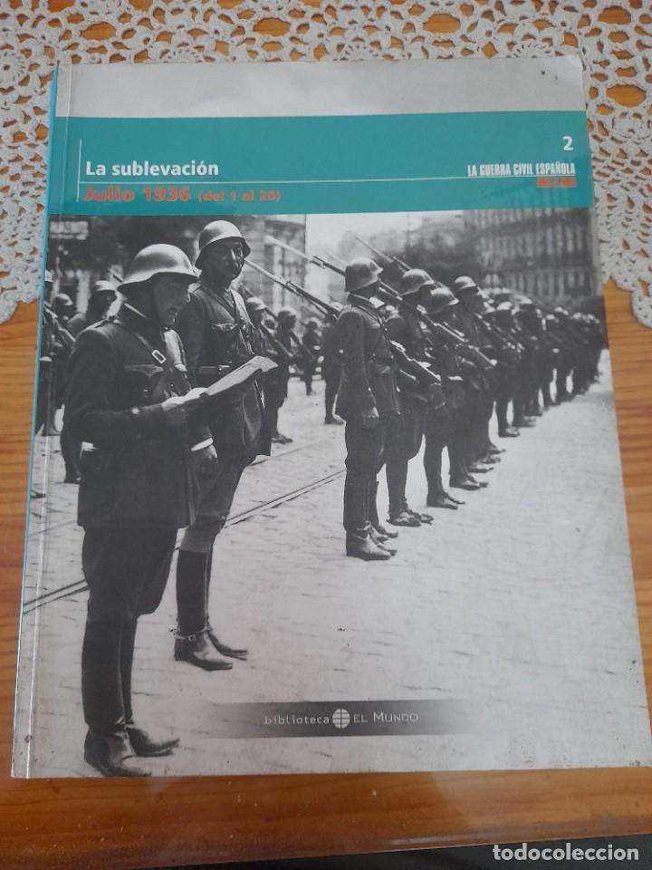 Libros de segunda mano: Libro La guerra civil espa&ntilde;ola 2 a&ntilde;o 1936 mes julio La sublimaci&oacute;n dictadura rep&uacute;blica gobierno
