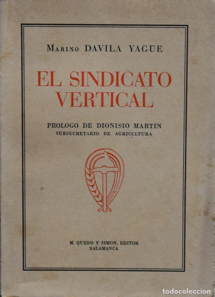Libri di seconda mano: EL SINDICATO VERTICAL - Marino DAVOLA YAGUE
