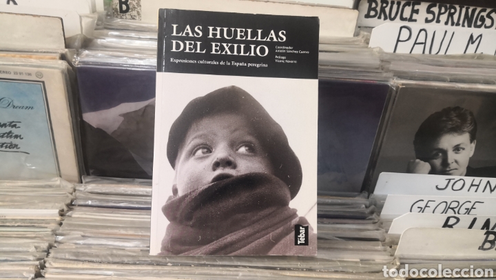Libri di seconda mano: Las huellas del exilio, antolin S&aacute;nchez cuervo