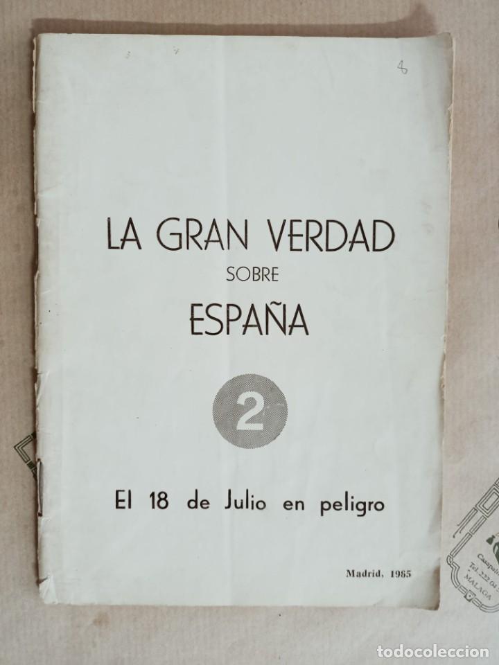 Gebrauchte B&uuml;cher: LA GRAN VERDAD SOBRE ESPA&Ntilde;A. EL 18 DE JULIO EN PELIGRO