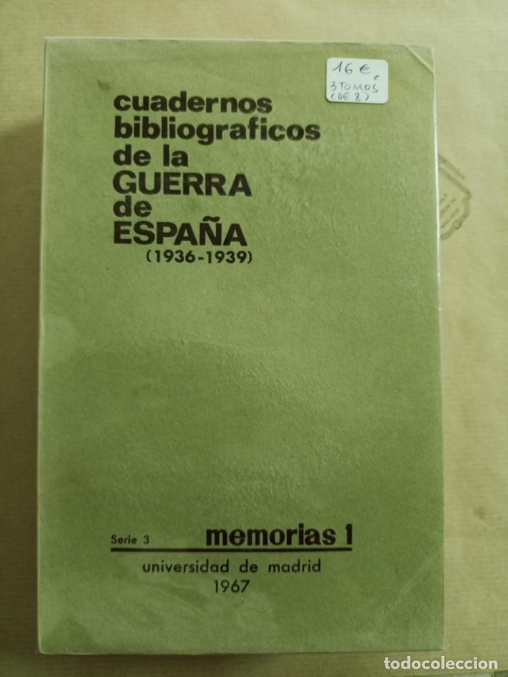 Second hand books: CUADERNOS BIBLIOGRAFICOS DE LA GUERRA DE ESPA&Ntilde;A (1936-1939). TOMOS 1, 2 Y 3 (DE 8)