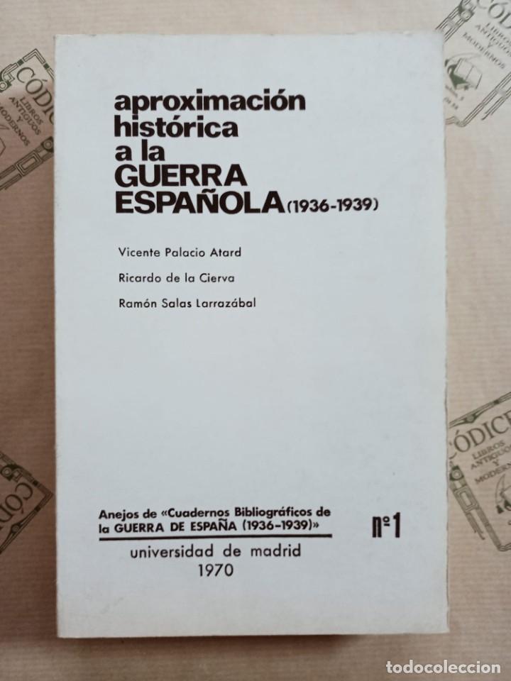 Gebrauchte B&uuml;cher: APROXIMACION HISTORICA A LA GUERRA ESPA&Ntilde;OLA (1936-1939), N&ordm; 1