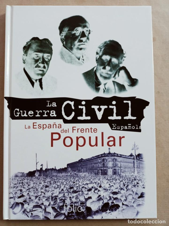 Libri di seconda mano: LA GUERRA CIVIL ESPA&Ntilde;OLA. LA ESPA&Ntilde;A DEL FRENTE POPULAR