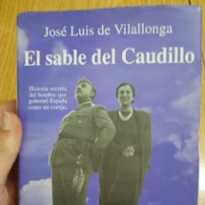 Libros de segunda mano: EL SABLE DEL CAUDILLO. VILLALONGA. PLAZA Y JANES. (L1). Lote 341143948