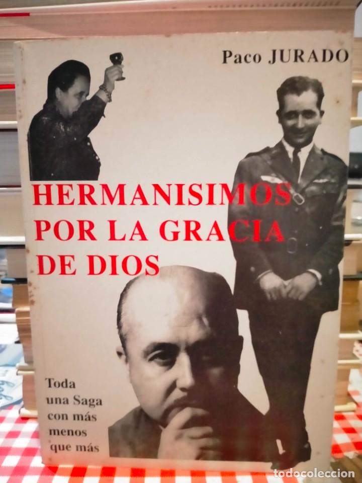 Libri di seconda mano: PACO JURADO. HERMAN&Iacute;SIMOS POR LA GRACIA DE DIOS