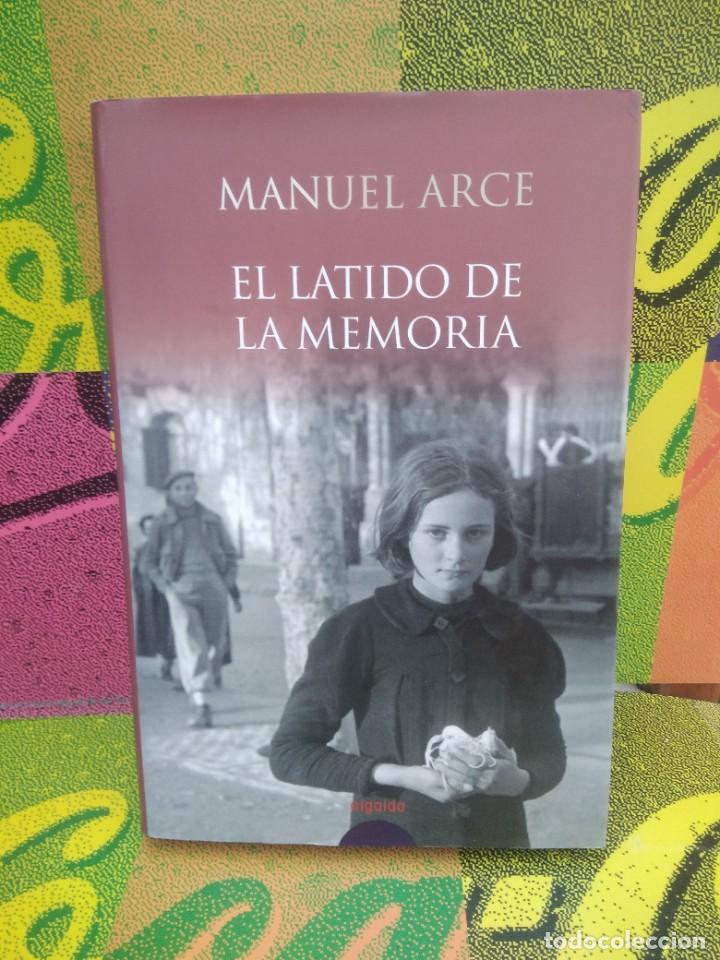 Libros de segunda mano: Libro El Latido de la Memoria, Manuel Arce - Foto 1