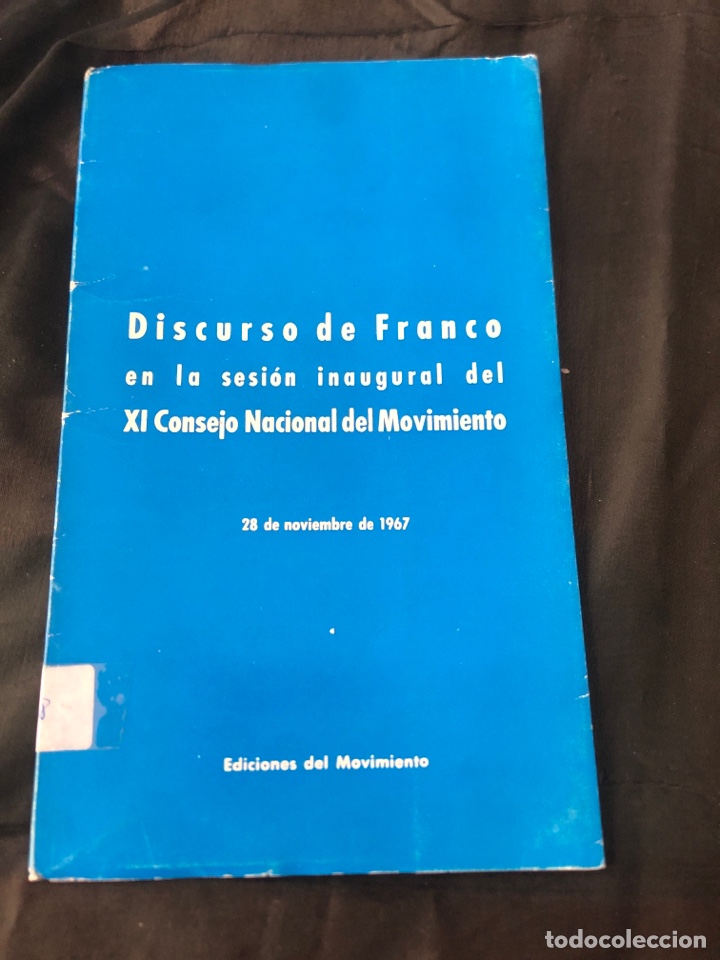 Libros de segunda mano: DISCURSO DE FRANCO EN LA SESI&Oacute;N INAUGURAL DEL XI CONSEJO NACIONAL DEL MOVIMIENTO