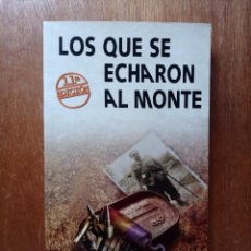 Libros de segunda mano: LOS QUE SE ECHARON AL MONTE, ISIDRO CICERO, MAQUIS, GUERRA CIVIL, CANTABRIA, TANTIN. Lote 345119548