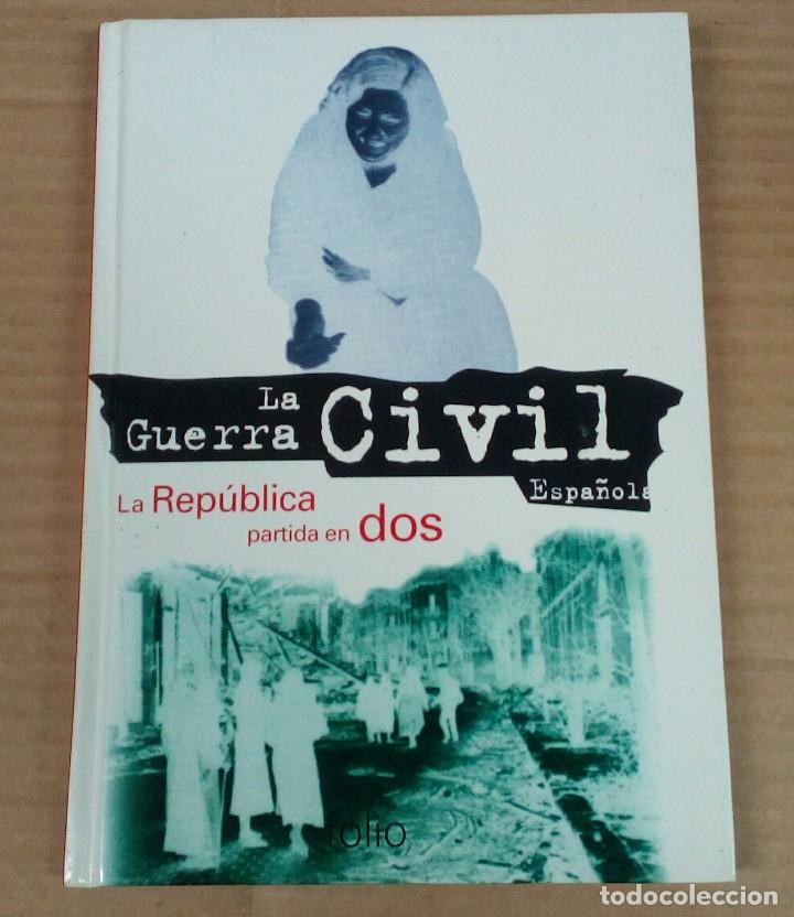 Gebrauchte B&uuml;cher: Biblioteca de la guerra civil espa&ntilde;ola - La Rep&uacute;blica partida en dos. -Folio..