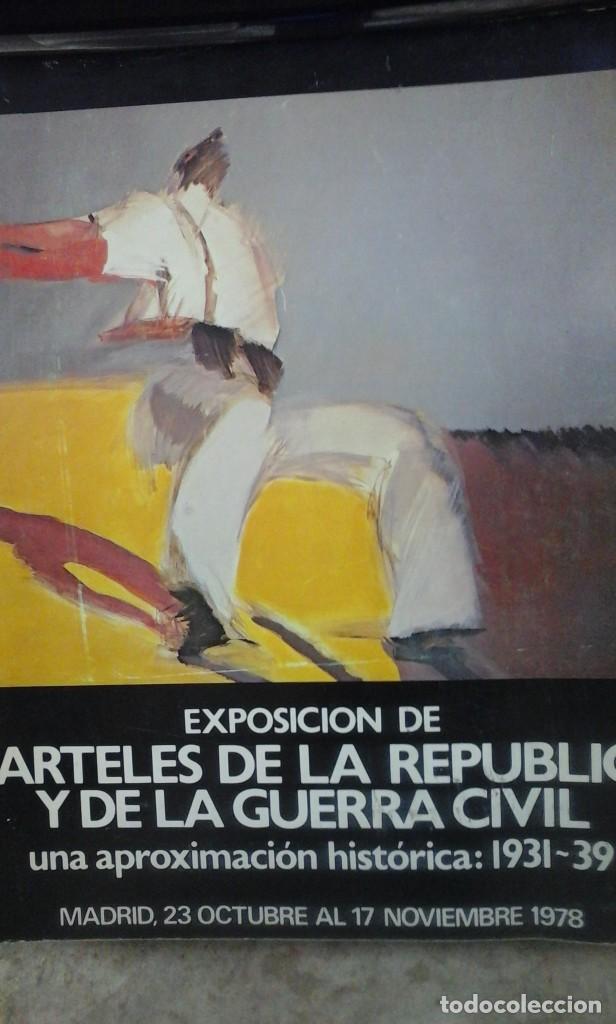 Libri di seconda mano: EXPOSICI&Oacute;N DE CARTELES DE LA REP&Uacute;BLICA Y DE LA GUERRA CIVIL. Una aproximaci&oacute;n hist&oacute;rica (1931-1939)