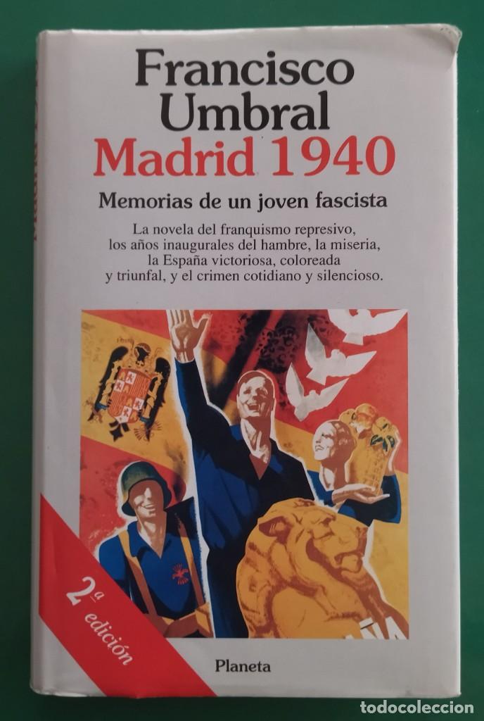Libros de segunda mano: Madrid 1940. Francisco Umbral. - Foto 1