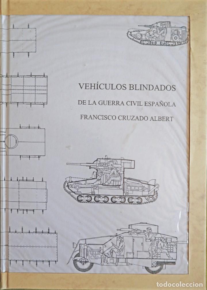 Libri di seconda mano: VEH&Iacute;CULOS BLINDADOS DE LA GUERRA CIVIL ESPA&Ntilde;OLA