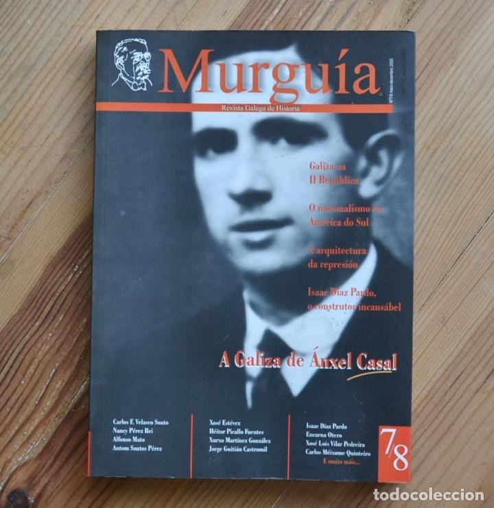 Gebrauchte B&uuml;cher: A GALIZA DE &Aacute;NXEL CASAL 7 / 8 Murgu&iacute;a Revista Galega de Historia 2005
