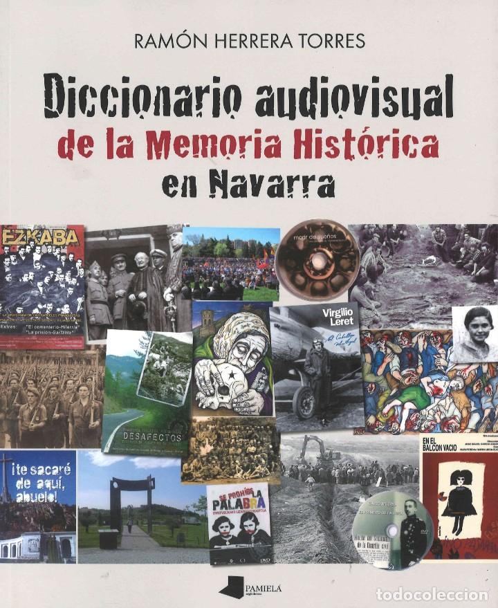 Gebrauchte B&uuml;cher: Diccionario audiovisual de la Memoria Hist&oacute;rica en Navarra. 2017