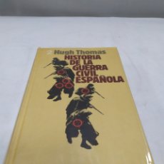 Libros de segunda mano: HISTORIA DE LA GUERRA CIVIL ESPAÑOLA, HUGH THOMAS, 1972 ZXY