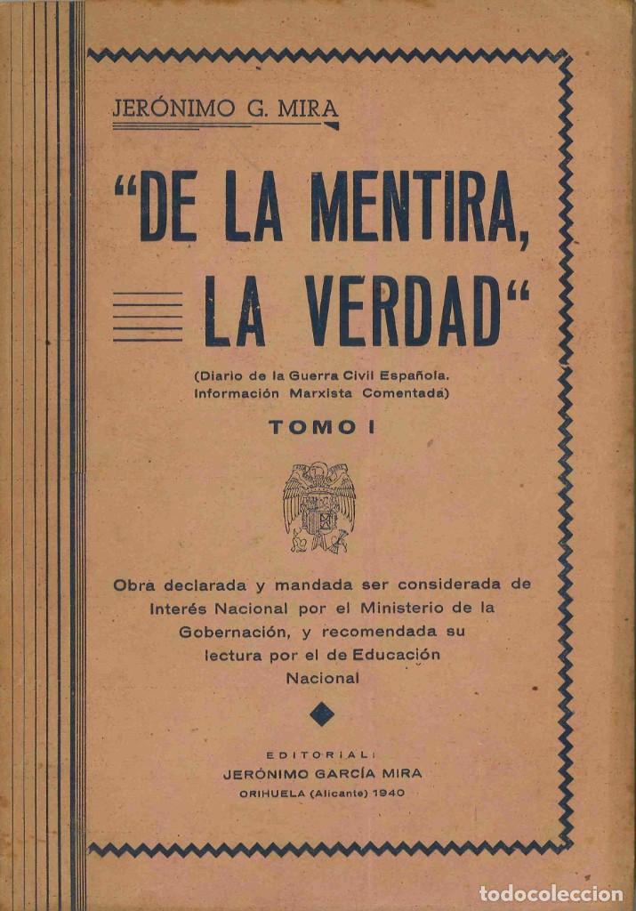 Second hand books: De la mentira a la verdad. Diario de la Guerra Civil. Informaci&oacute;n marxista comentada. 1940