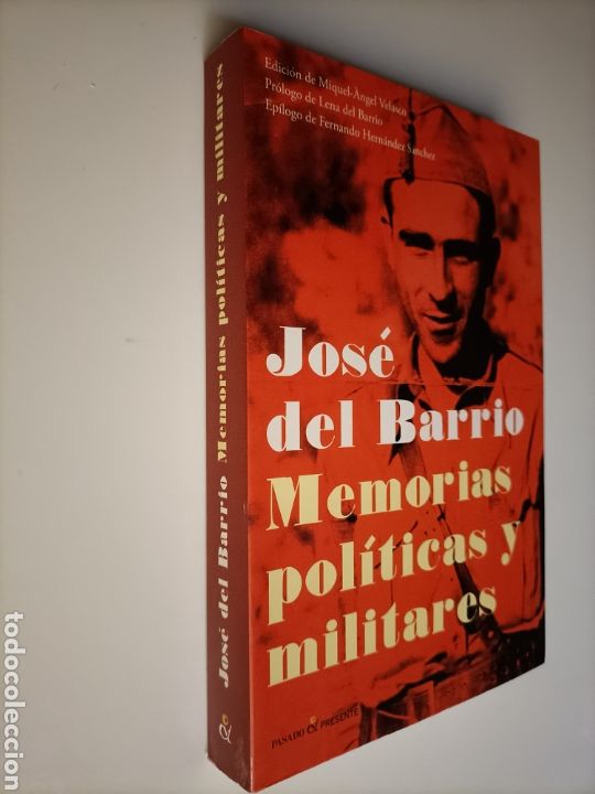 Gebrauchte B&uuml;cher: Jos&eacute; del Barrio. Memorias pol&iacute;ticas y militares .. historia militar