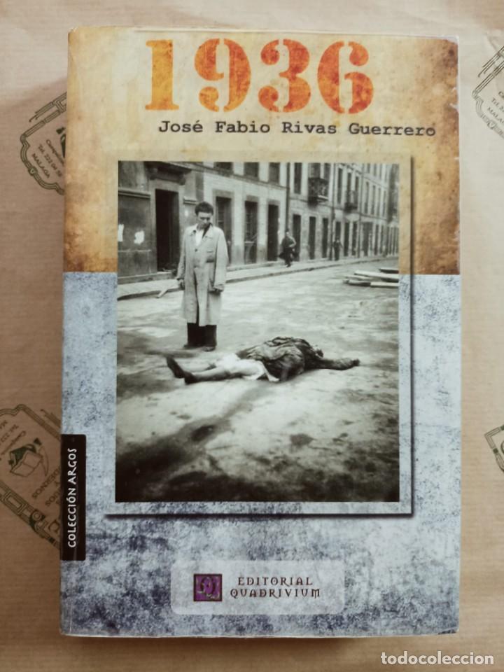 Libri di seconda mano: 1936, de JOSE FABIO RIVAS GUERRERO