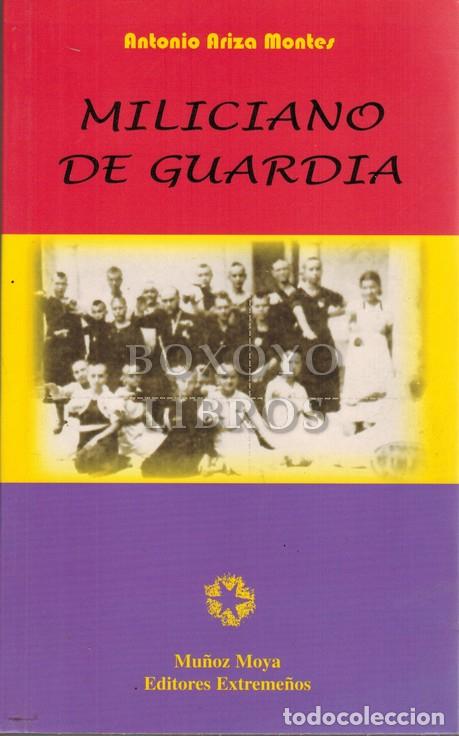 Gebrauchte B&uuml;cher: ARIZA MONTES, Antonio. Miliciano de guardia