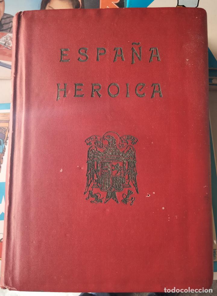 Libros de segunda mano: Espa&ntilde;a Heroica, Sancho Gonz&aacute;lez - Foto 1