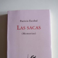 Libros de segunda mano: LAS SACAS. MEMORIAS. PATRICIO ESCOBAL (JUGADOR Y CAPITÁN DEL REAL MADRID) GUERRA CIVIL. EXILIO.
