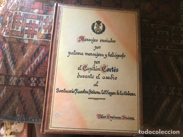 Second hand books: Mensajes enviados por paloma mensajera y heli&oacute;grafo por el capit&aacute;n Cort&eacute;s durante el asedio