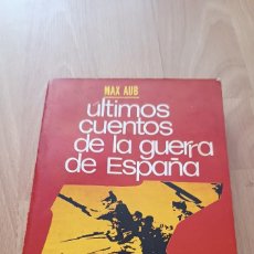 Libros de segunda mano: ÚLTIMOS CUENTOS DE LA GUERRA DE ESPAÑA. Lote 365199891