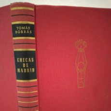Libros de segunda mano: CHECAS DE MADRID , TOMÁS BORRAS ,1,956 PRIMERA EDICIÓN. Lote 365975471