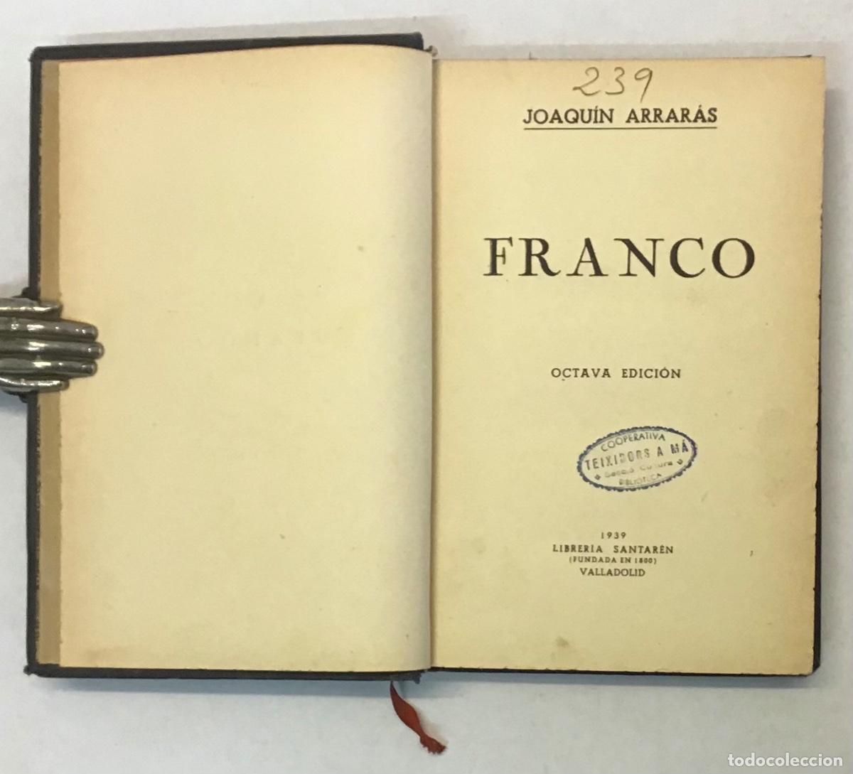 Libros de segunda mano: FRANCO. - ARRAR&Aacute;S, Joaqu&iacute;n. - Foto 4