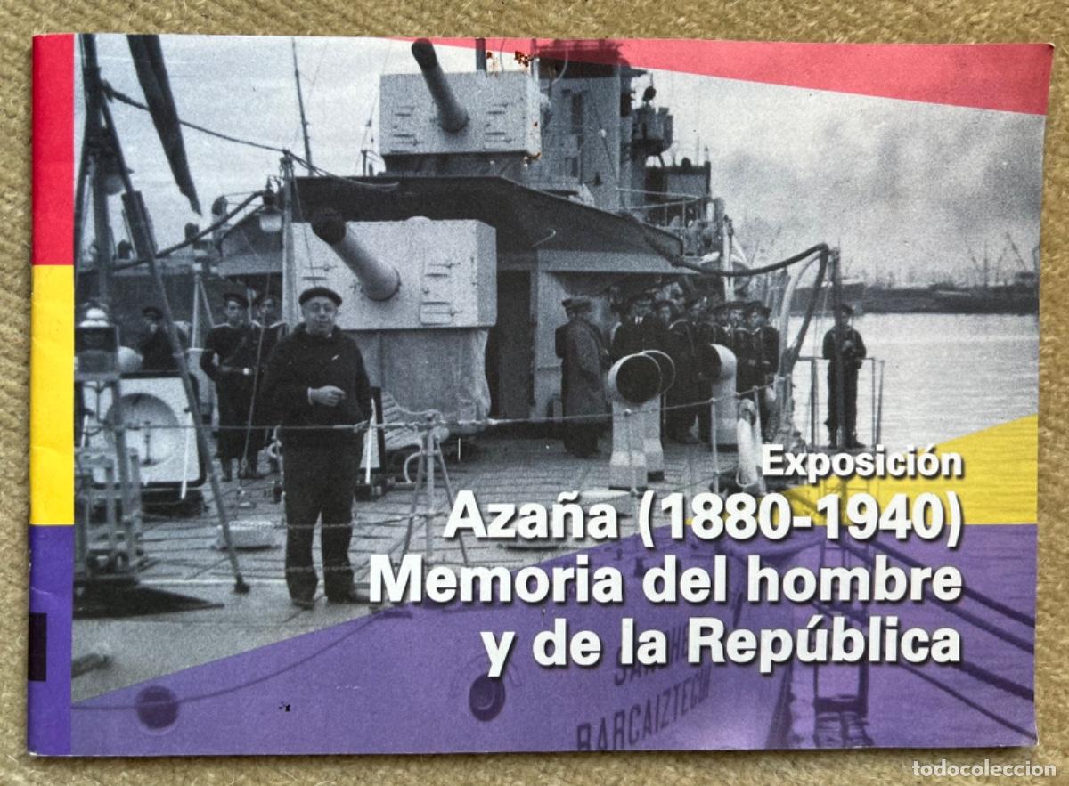 Gebrauchte B&uuml;cher: Cat&aacute;logo Exposici&oacute;n Aza&ntilde;a (1880 - 1940) - Memoria del Hombre y de la Rep&uacute;blica