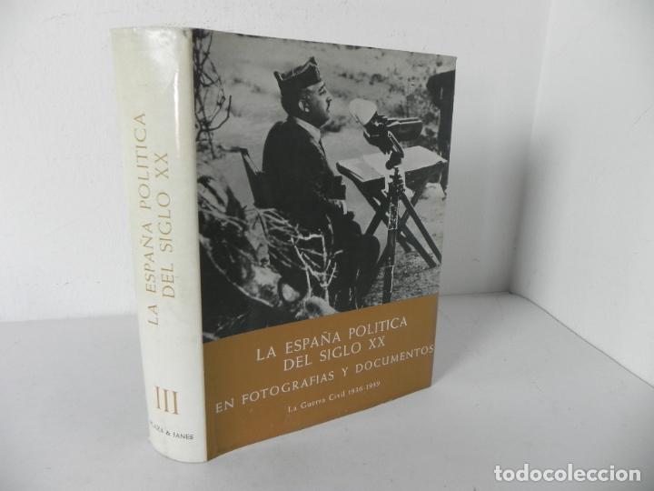 Gebrauchte B&uuml;cher: LA ESPA&Ntilde;A POLITICA EL SIGLO XX (TOMO III) (LA GUERRA CIVIL 1936-1939)
