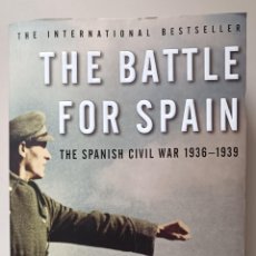 Libros de segunda mano: THE BATTLE FOR SPAIN, THE SPANISH CIVIL WAR 1936-1939, ANTONY BEAVOR