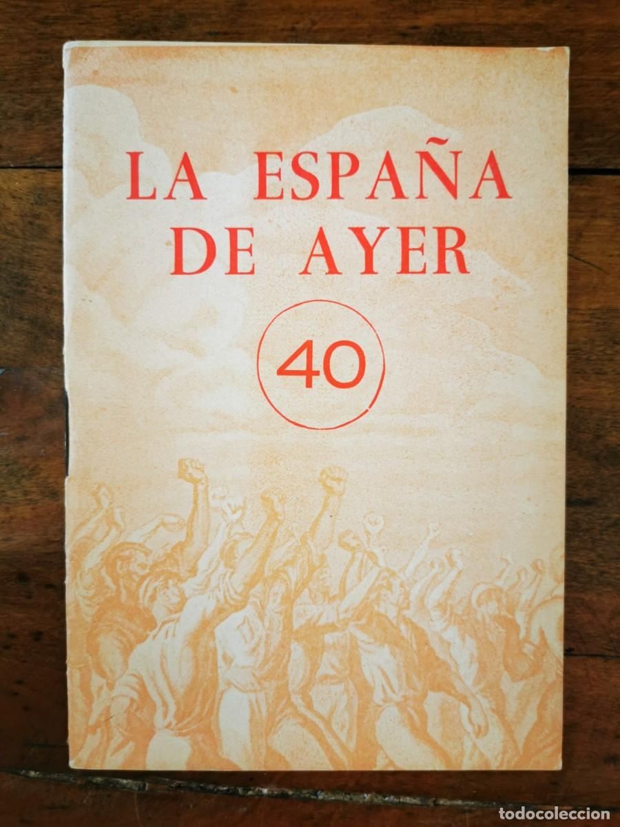 Libros de segunda mano: La ESPA&Ntilde;A de ayer.N&ordm;.40 - Foto 1