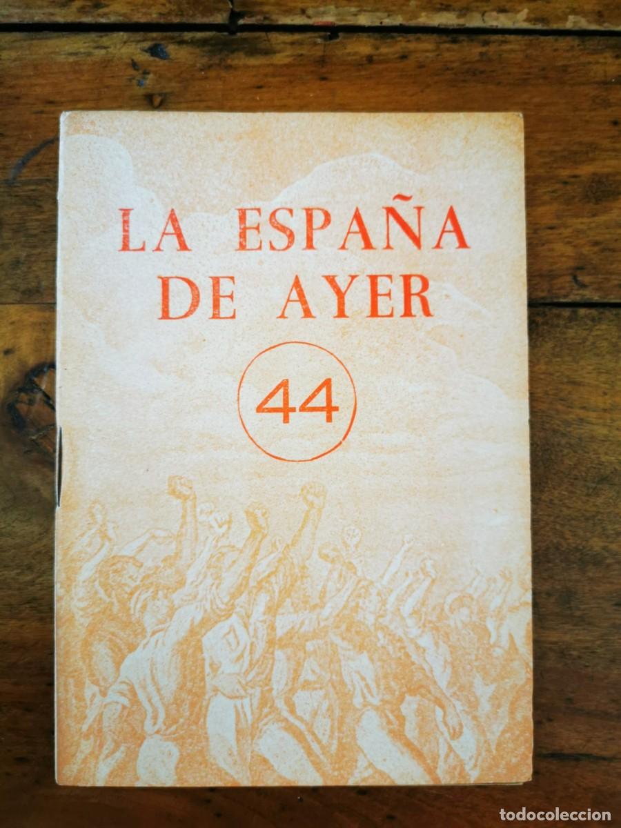 Libros de segunda mano: La ESPA&Ntilde;A de ayer.N&ordm;.44 - Foto 1