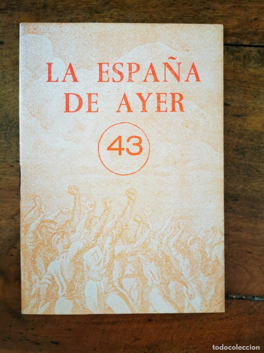 Libros de segunda mano: La ESPA&Ntilde;A de ayer.N&ordm;.43 - Foto 1