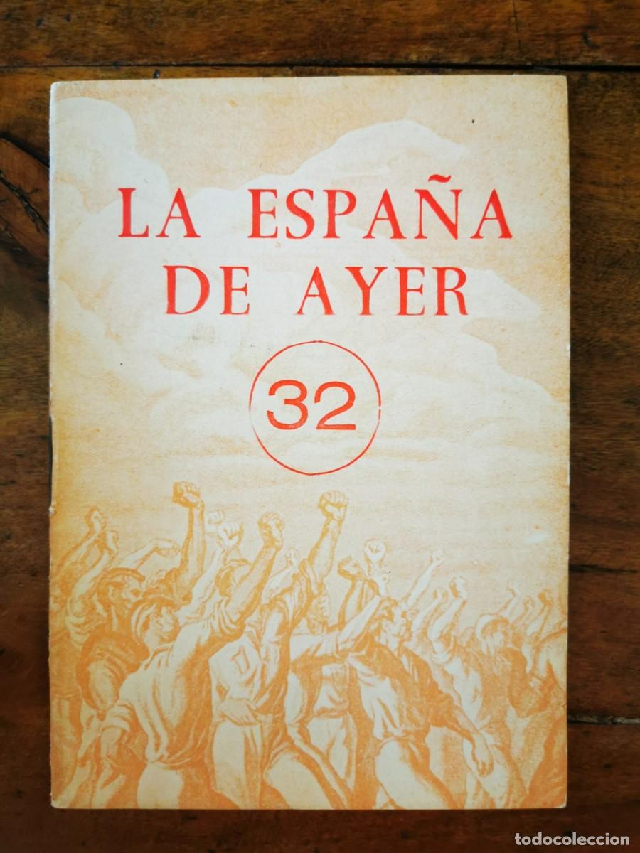 Libros de segunda mano: La ESPA&Ntilde;A de ayer.N&ordm;.32 - Foto 1