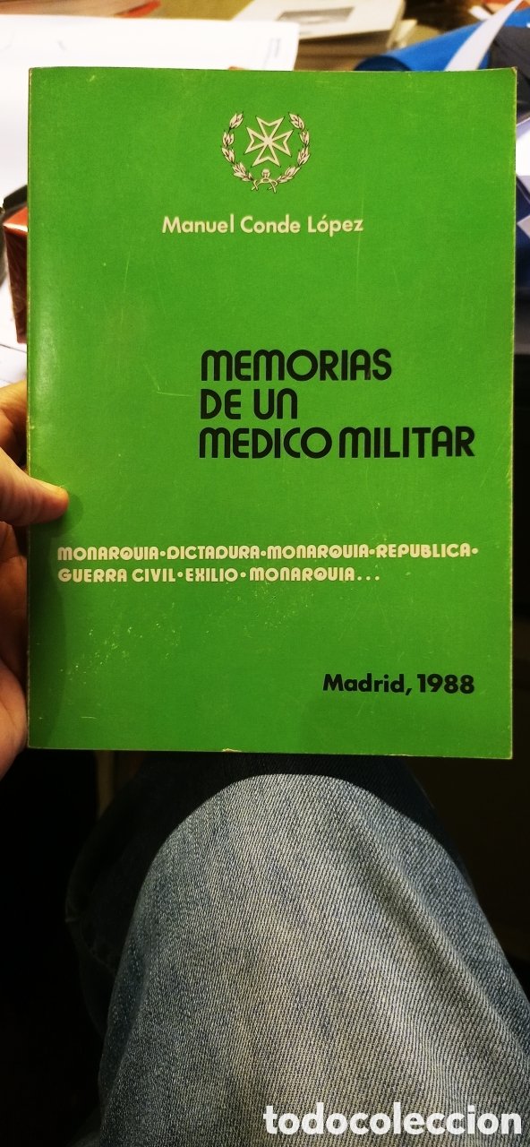 Gebrauchte B&uuml;cher: Memorias de un medico militar. Por Manuel Conde Lopez. 1988
