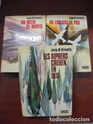 Gebrauchte B&uuml;cher: Josep M.Gironella.Lote de 3 Libros de la Guerra Civil,Ed.Argos 1967 (catalan)