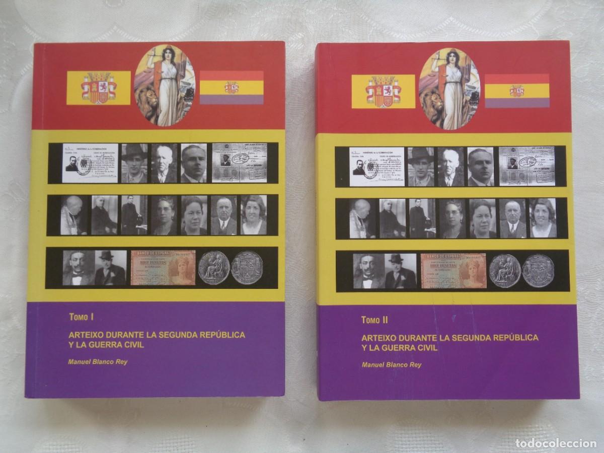 Gebrauchte B&uuml;cher: MANUEL BLANCO REY. ARTEIXO DURANTE LA SEGUNDA REP&Uacute;BLICA Y LA GUERRA CIVIL. 2008