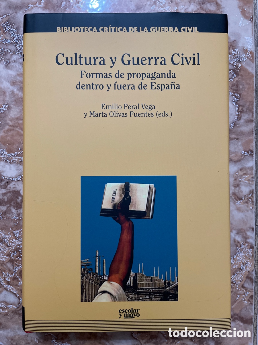 Libri di seconda mano: Cultura y Guerra Civil, de Emilio Peral y Mar&iacute;a Olivas.