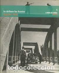 Libri di seconda mano: se definen los frentes agosto 1936 tomo 4 el mundo