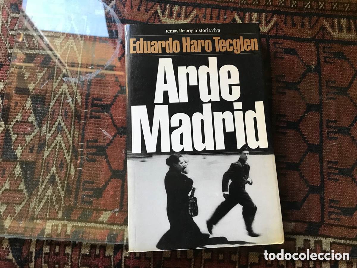 Libros de segunda mano: Arde Madrid. Eduardo Haro Tecglen. Temas de hoy - Foto 1